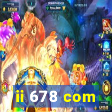 ii 678 com
